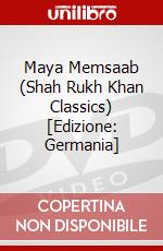Maya Memsaab (Shah Rukh Khan Classics) [Edizione: Germania] dvd