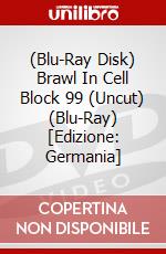 (Blu-Ray Disk) Brawl In Cell Block 99 (Uncut) (Blu-Ray) [Edizione: Germania] brd
