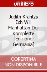 Judith Krantzs Ich Will Manhattan-Der Komplette [Edizione: Germania] dvd