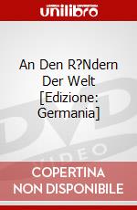 An Den R?Ndern Der Welt [Edizione: Germania] dvd