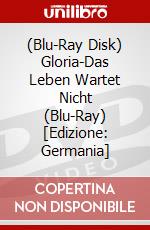 (Blu-Ray Disk) Gloria-Das Leben Wartet Nicht (Blu-Ray) [Edizione: Germania] brd