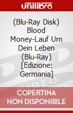 (Blu-Ray Disk) Blood Money-Lauf Um Dein Leben (Blu-Ray) [Edizione: Germania] brd