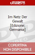 Im Netz Der Gewalt [Edizione: Germania] dvd