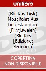 (Blu-Ray Disk) Moselfahrt Aus Liebeskummer (Filmjuwelen) (Blu-Ray [Edizione: Germania] brd