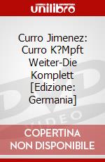 Curro Jimenez: Curro K?Mpft Weiter-Die Komplett [Edizione: Germania] dvd