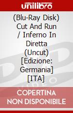 (Blu-Ray Disk) Cut And Run / Inferno In Diretta (Uncut) [Edizione: Germania] [ITA] brd