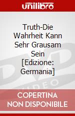 Truth-Die Wahrheit Kann Sehr Grausam Sein [Edizione: Germania] dvd