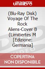 (Blu-Ray Disk) Voyage Of The Rock Aliens-Cover B (Limitiertes M [Edizione: Germania] brd