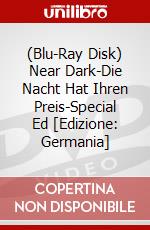 (Blu-Ray Disk) Near Dark-Die Nacht Hat Ihren Preis-Special Ed [Edizione: Germania] brd