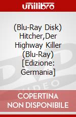 (Blu-Ray Disk) Hitcher,Der Highway Killer (Blu-Ray) [Edizione: Germania] brd