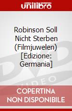 Robinson Soll Nicht Sterben (Filmjuwelen) [Edizione: Germania] dvd