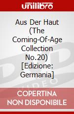 Aus Der Haut (The Coming-Of-Age Collection No.20) [Edizione: Germania] dvd