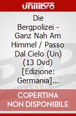 Die Bergpolizei - Ganz Nah Am Himmel / Passo Dal Cielo (Un) (13 Dvd) [Edizione: Germania] [ITA] dvd