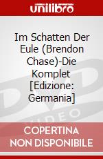 Im Schatten Der Eule (Brendon Chase)-Die Komplet [Edizione: Germania] dvd
