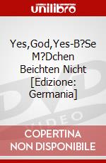 Yes,God,Yes-B?Se M?Dchen Beichten Nicht [Edizione: Germania] dvd