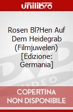 Rosen Bl?Hen Auf Dem Heidegrab (Filmjuwelen) [Edizione: Germania] dvd