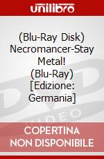 (Blu-Ray Disk) Necromancer-Stay Metal! (Blu-Ray) [Edizione: Germania] brd