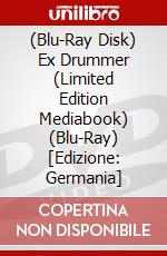 (Blu-Ray Disk) Ex Drummer (Limited Edition Mediabook) (Blu-Ray) [Edizione: Germania] brd