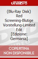 (Blu-Ray Disk) Red Screening-Blutige Vorstellung-Limited Edit [Edizione: Germania] brd