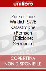 Zucker-Eine Wirklich S??E Katastrophe (Fernseh [Edizione: Germania] dvd