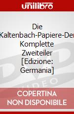 Die Kaltenbach-Papiere-Der Komplette Zweiteiler [Edizione: Germania] dvd