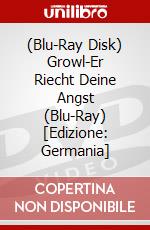 (Blu-Ray Disk) Growl-Er Riecht Deine Angst (Blu-Ray) [Edizione: Germania] brd