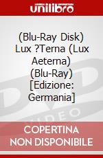 (Blu-Ray Disk) Lux ?Terna (Lux Aeterna) (Blu-Ray) [Edizione: Germania] brd