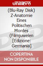 (Blu-Ray Disk) Z-Anatomie Eines Politischen Mordes (Filmjuwelen [Edizione: Germania] brd