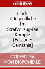 Block 7-Jugendliche Im Strafvollzug-Die Komple [Edizione: Germania] dvd