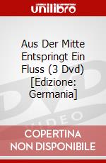 Aus Der Mitte Entspringt Ein Fluss (3 Dvd) [Edizione: Germania] dvd