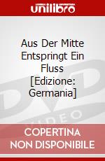 Aus Der Mitte Entspringt Ein Fluss [Edizione: Germania] dvd