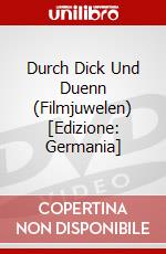 Durch Dick Und Duenn (Filmjuwelen) [Edizione: Germania] dvd