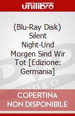 (Blu-Ray Disk) Silent Night-Und Morgen Sind Wir Tot [Edizione: Germania] brd