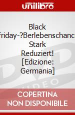 Black Friday-?Berlebenschance Stark Reduziert! [Edizione: Germania] dvd