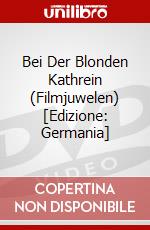 Bei Der Blonden Kathrein (Filmjuwelen) [Edizione: Germania] dvd