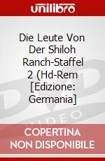 Die Leute Von Der Shiloh Ranch-Staffel 2 (Hd-Rem [Edizione: Germania] dvd