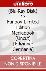 (Blu-Ray Disk) 13 Fanboy-Limited Edition Mediabook (Uncut) [Edizione: Germania] brd