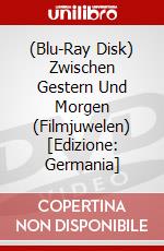 (Blu-Ray Disk) Zwischen Gestern Und Morgen (Filmjuwelen) [Edizione: Germania] brd