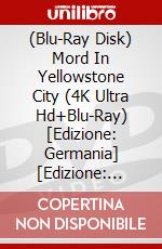 (Blu-Ray Disk) Mord In Yellowstone City (4K Ultra Hd+Blu-Ray) [Edizione: Germania] [Edizione: Germania] brd