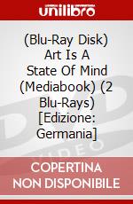 (Blu-Ray Disk) Art Is A State Of Mind (Mediabook) (2 Blu-Rays) [Edizione: Germania] brd