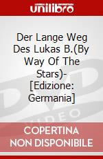 Der Lange Weg Des Lukas B.(By Way Of The Stars)- [Edizione: Germania] dvd
