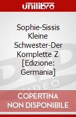 Sophie-Sissis Kleine Schwester-Der Komplette Z [Edizione: Germania] dvd