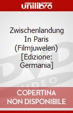 Zwischenlandung In Paris (Filmjuwelen) [Edizione: Germania] dvd