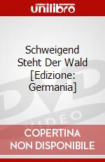 Schweigend Steht Der Wald [Edizione: Germania] dvd
