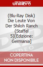 (Blu-Ray Disk) Die Leute Von Der Shiloh Ranch (Staffel 5)[Edizione: Germania] brd