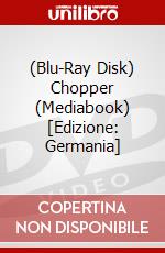 (Blu-Ray Disk) Chopper (Mediabook) [Edizione: Germania] brd