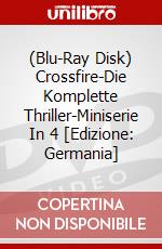 (Blu-Ray Disk) Crossfire-Die Komplette Thriller-Miniserie In 4 [Edizione: Germania] brd