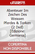 Abenteuer Im Zeichen Des Weissen Pferdes & Torken (2 Dvd) [Edizione: Germania] dvd