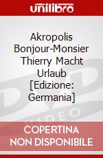 Akropolis Bonjour-Monsier Thierry Macht Urlaub [Edizione: Germania] dvd