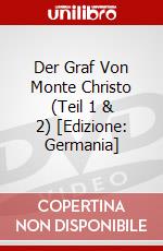 Der Graf Von Monte Christo (Teil 1 & 2) [Edizione: Germania] dvd